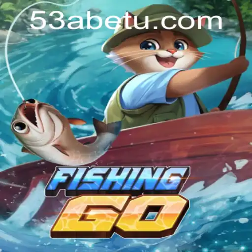 Explorando o Fascinante Mundo do Jogo FishingGO Integrado ao Conceito 53ABet