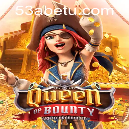Descubra o Mundo de 'QueenofBounty' e Como Jogar com 53ABet